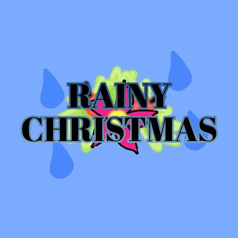 Rainy Christmas (unmastered ver.)