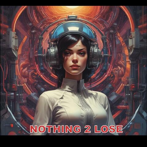 NOTHING 2 LOSE