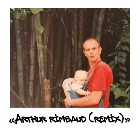 Arthur Rimbaud (feat. YoniBoy & Danton_son) [remix]