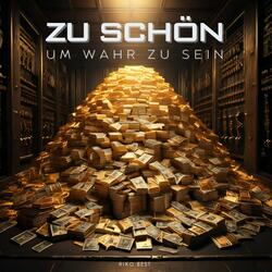 Zu schön, um wahr zu sein
