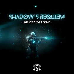 Shadow's Requiem (The Wraith's Song)