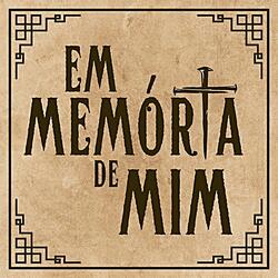 Em Memória De Mim