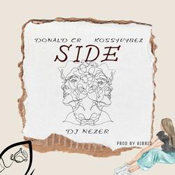 SIDE (feat. DO9ALD & KOSSY VYBEZ)