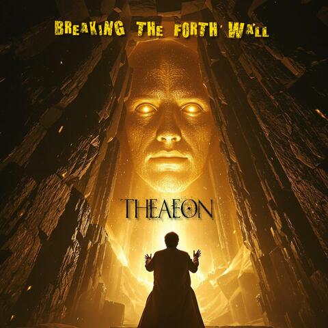 BREAKING THE FORTH WALL