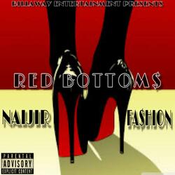 Red Bottoms (feat. Fa$hion)