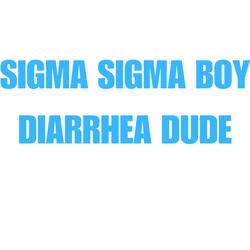 Sigma Sigma Boy (Sped Up)