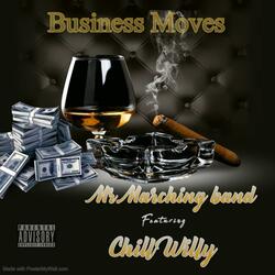 BUSINESS MOVES (feat. CHILL WILL)