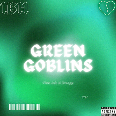 Green Goblins (feat. Nkz Jah & 1BH)