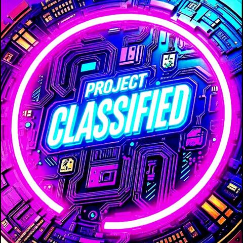 PROJECT CLASSIFIED
