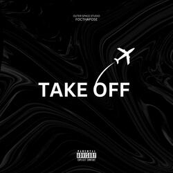 Take Off (feat. Focthapose)