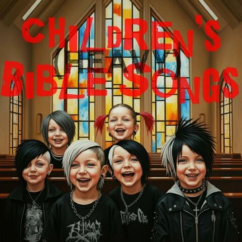 Children's (Heavy) Bible Songs, Vol. 1