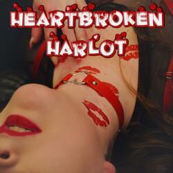 Heartbroken Harlot