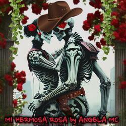 Mi Hermosa Rosa