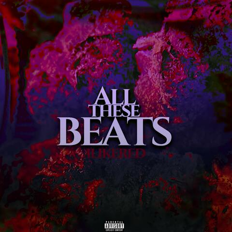 All These Beats