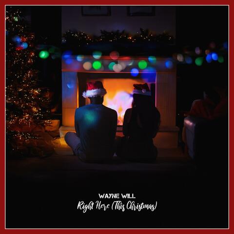 Right Here (This Christmas)