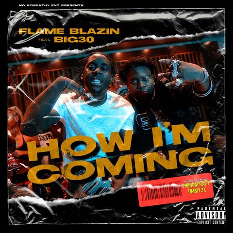 How Im Coming (feat. BIG30)