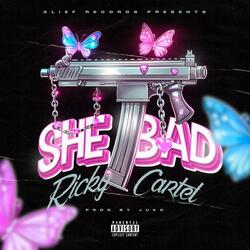 She Bad