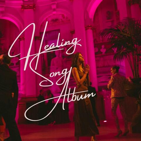 Healing Song Album