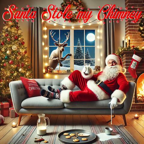 Santa Stole My Chimney