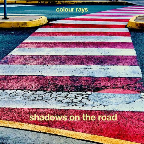 Shadows On The Road