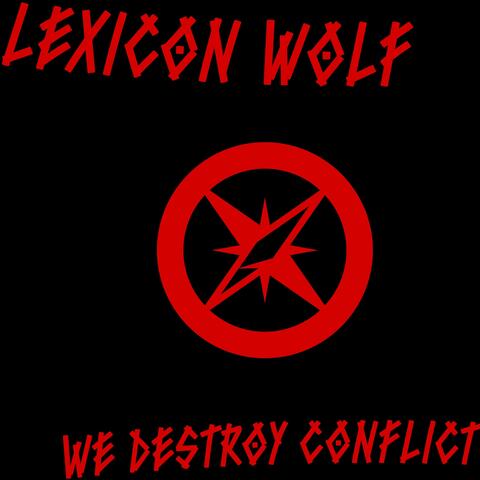 We Destroy Conflict