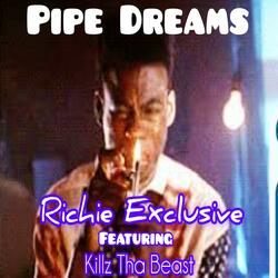 Pipe dreams