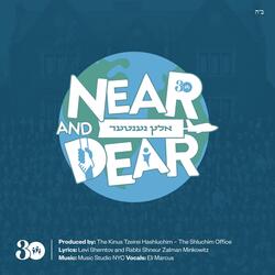 Near And Dear (Kinus Tzeirei Hashluchim)