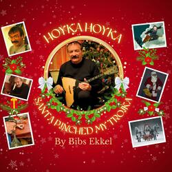 Hoyka Hoyka, Santa Pinched My Troika