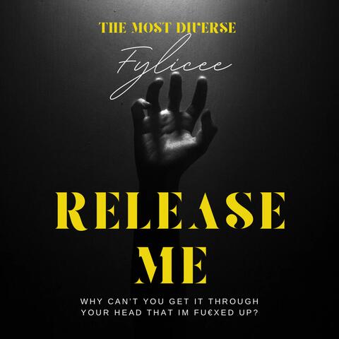Release Me