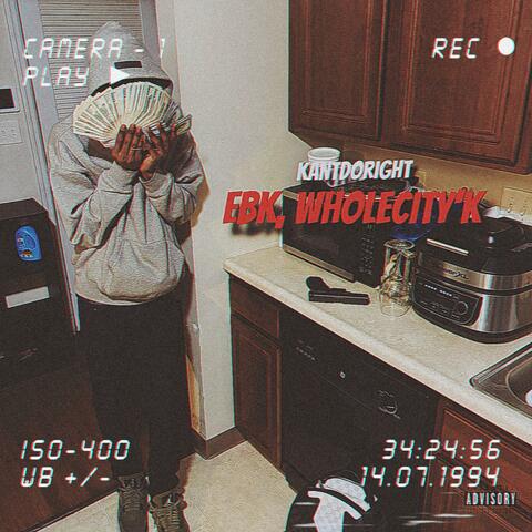 Ebk, WholeCity'K