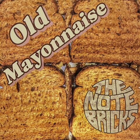 Old Mayonnaise