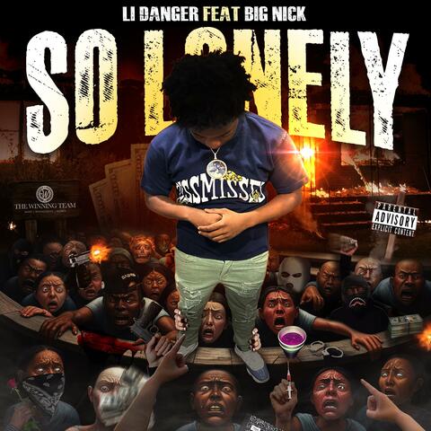 So Lonely (feat. Big Nick)