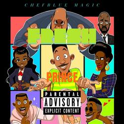 Fresh Prince (feat. Jun3TheGuru)