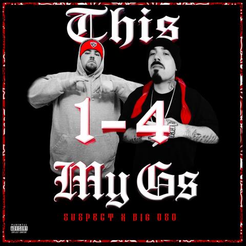 This 1 4 My G's (feat. Big oso)