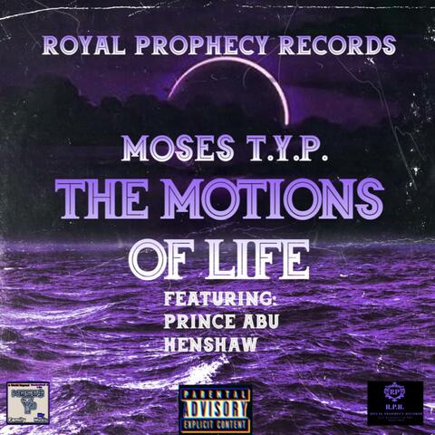 THE MOTIONS OF LIFE