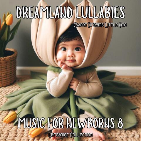 Music for Newborns 8. Sweet Dreams Little One