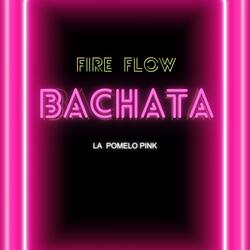 Bachata session (Fire flow)