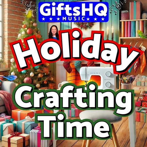 Holiday Crafting Time