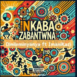 Iinkaba Zabantwana (feat. Imani Kazi)
