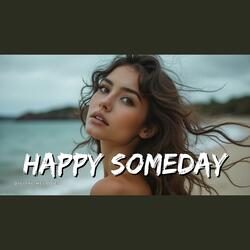 Happy Someday (Acoustic Version)