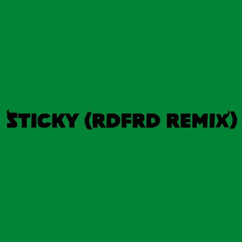 STICKY (RDFRD REMIX)