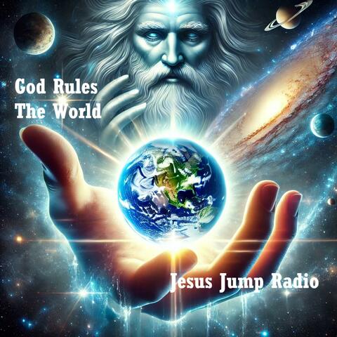 God Rules The World