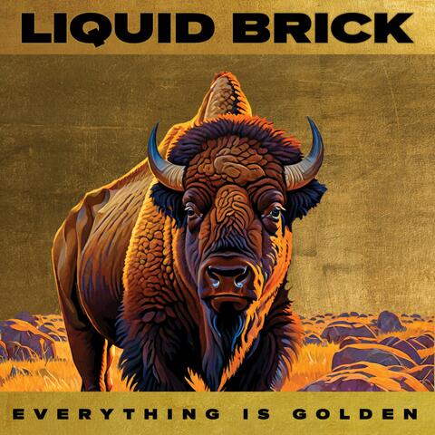 Everything is Golden