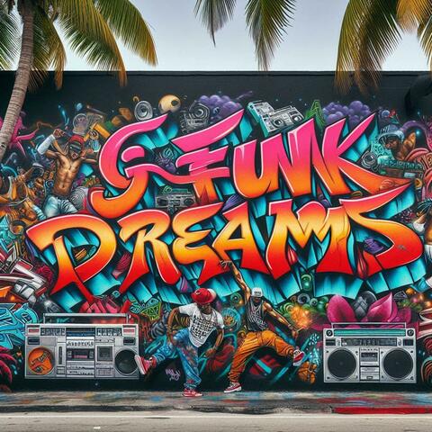 G-Funk Dreams