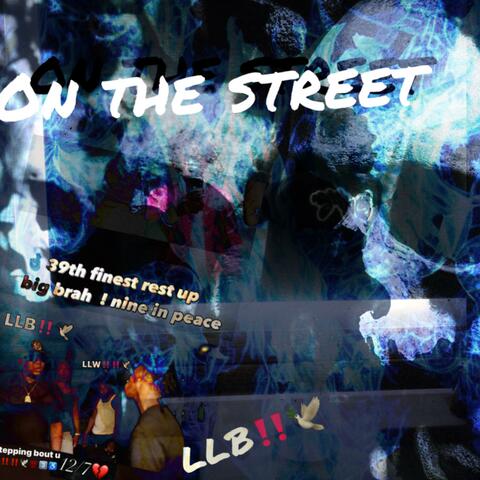 ON THE STREET