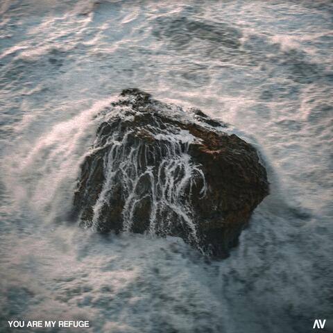 You Are My Refuge