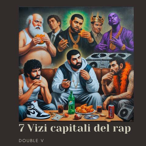 7 Vizi capitali del rap