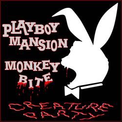 Playboy Mansion Monkey Bite