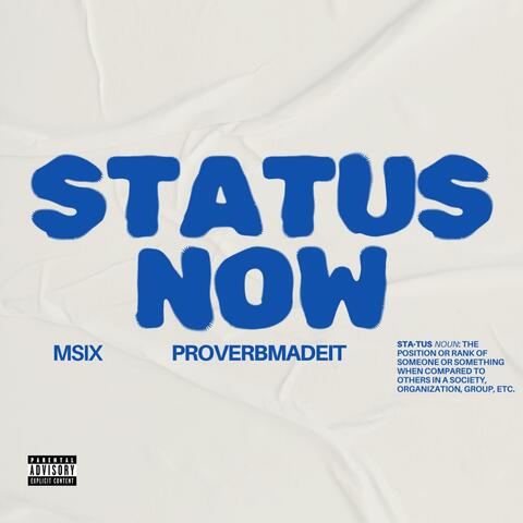 STATUS NOW