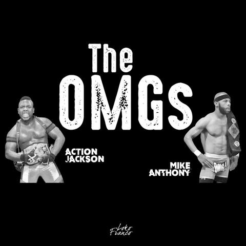 The OMGs (feat. Loco Mad)